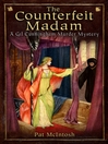 The Counterfeit Madam (eBook): Gil Cunningham Murder Mystery Series, Book 8